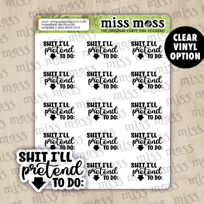 Shit I'll Pretend To Do Script Lettering Stickers