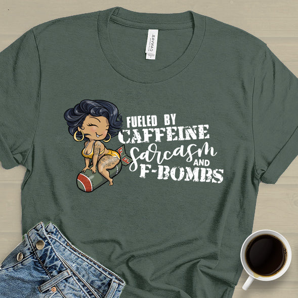 Fueled by F-Bombs Shirt - FREE SHIPPING
