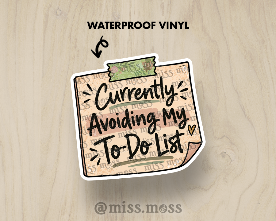 Avoiding My To Do List Large Vinyl Sticker
