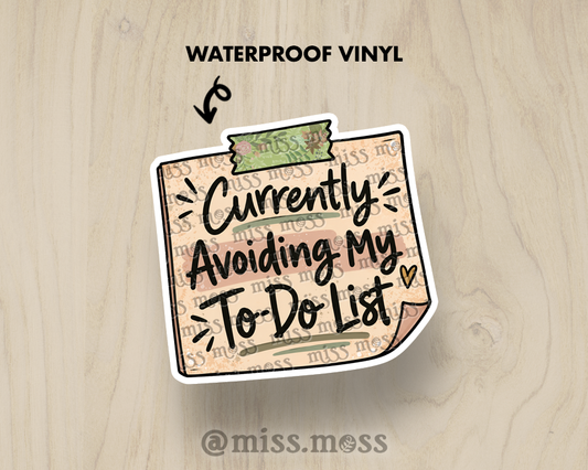 Avoiding My To Do List Large Vinyl Sticker