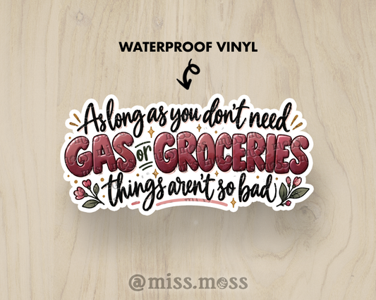 Gas & Groceries Large Vinyl Sticker