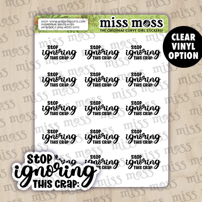 Stop Ignoring This Crap Script Lettering Planner Stickers