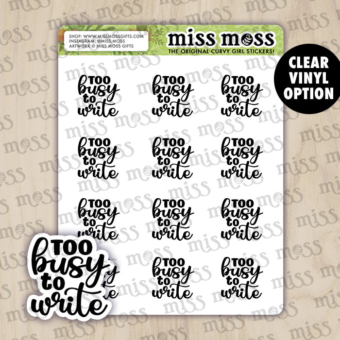Too Busy To Write Script Lettering Planner Stickers