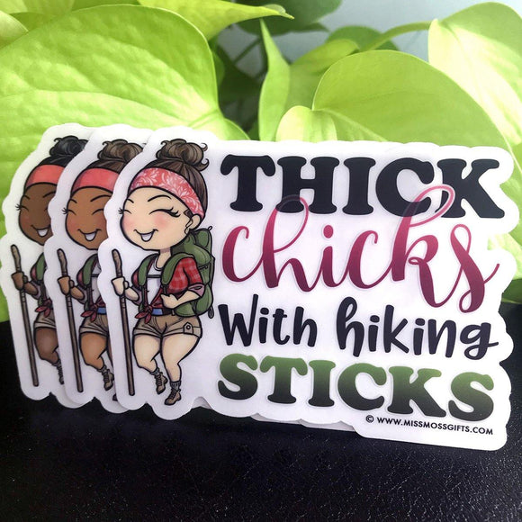 Small Thick Chicks with Hiking Sticks Clear Vinyl Decal - Miss Moss Gifts